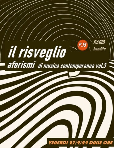 Il risveglio playlist notturna Puntata 16