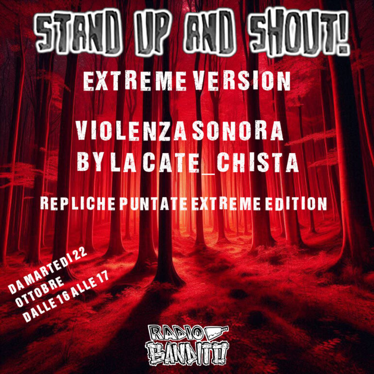 Stand up and shout extreme version repliche