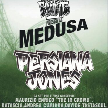 Persiana Jones e Medusa El Barrio 21 Feb 2025